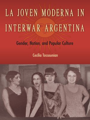 cover image of La Joven Moderna in Interwar Argentina